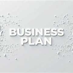 Mastering Business Plan Writing: Crafting Strategic Goals, Financial Projections, and a Compelling Value Proposition